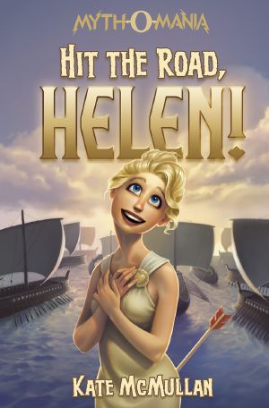 [Myth-O-Mania 09] • Hit the Road Helen!